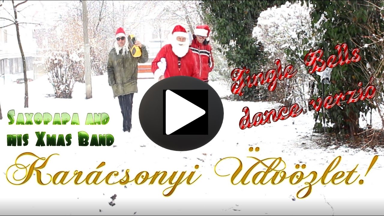 Karácsonyi üdvözlet - Jingle Bells dance verzió