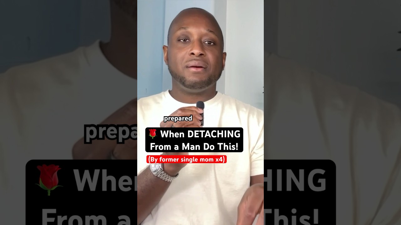 When DETACHING From a Man, Do THIS! (By former single mom x4) #feminineenergy #dating