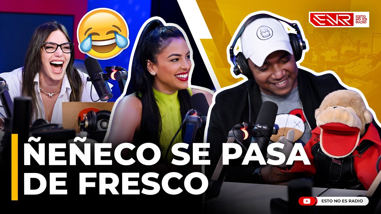 ÑEÑECO SE PASA DE FRESCO CON HONY, GABI Y LIZBETH (LIONDY OZORIA)
