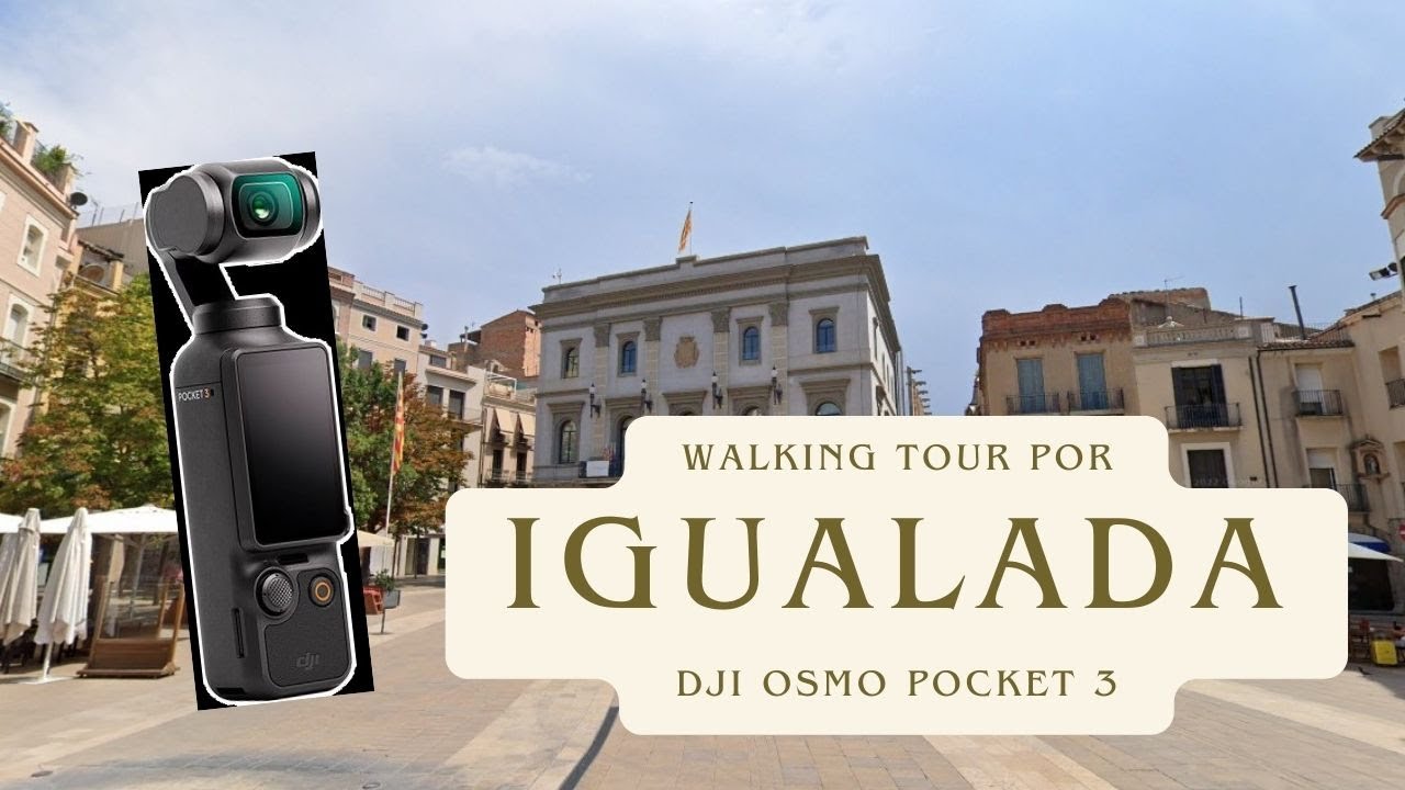Igualada | Walking tour con DJI Osmo Pocket 3 | Barcelona - Espa&ntilde;a