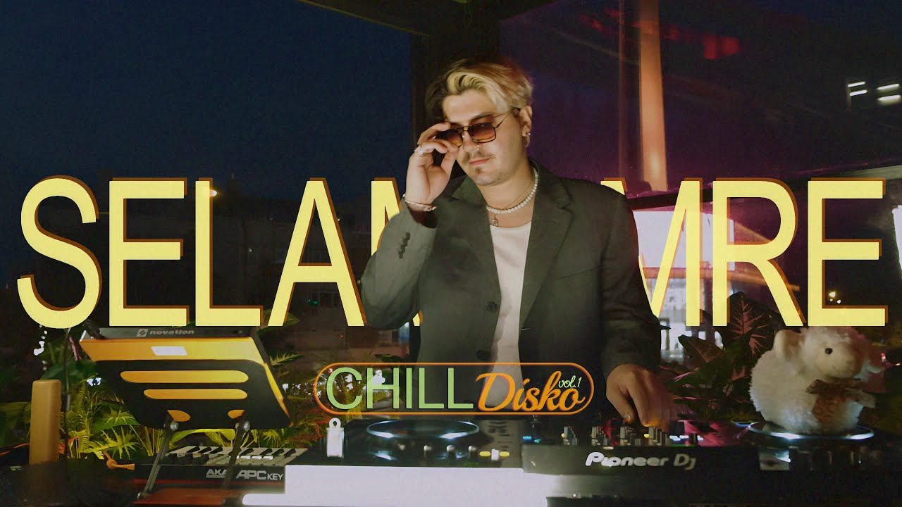 Selam!Emre. - Chill Disko Live V1 (Persona Rooftop)