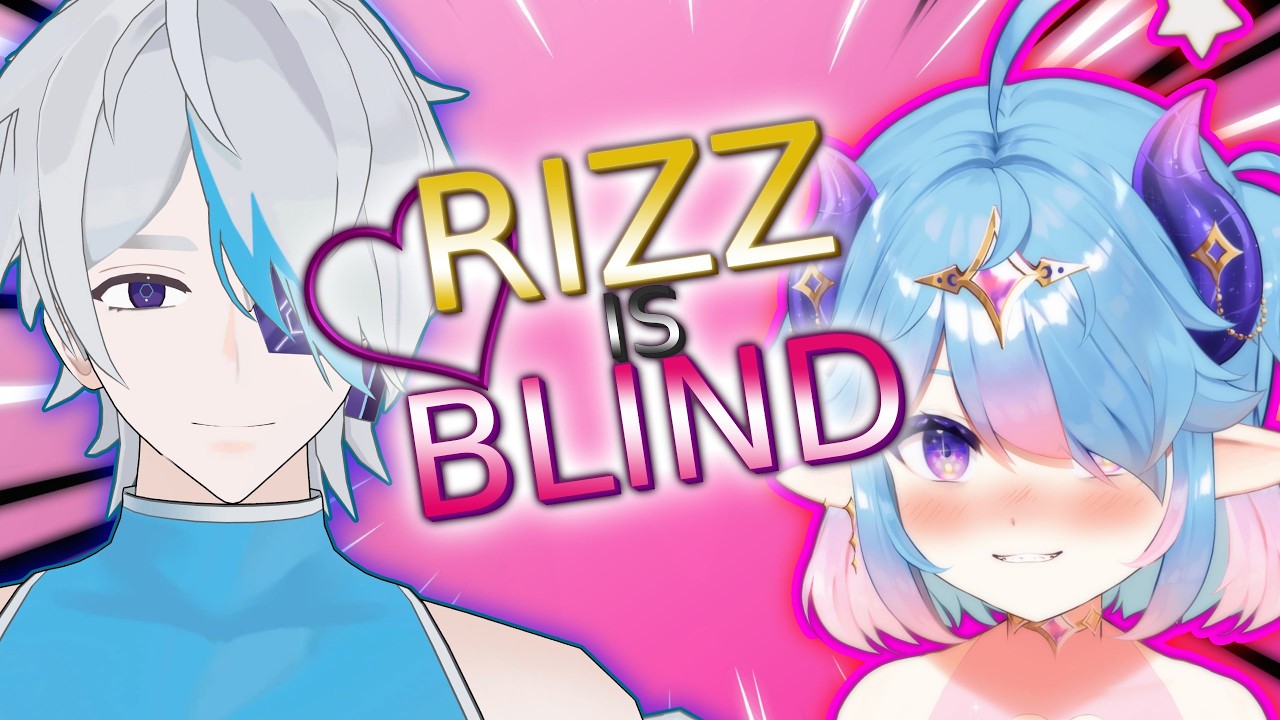 I hosted a Vtuber Dating show... | RIZZ IS BLIND