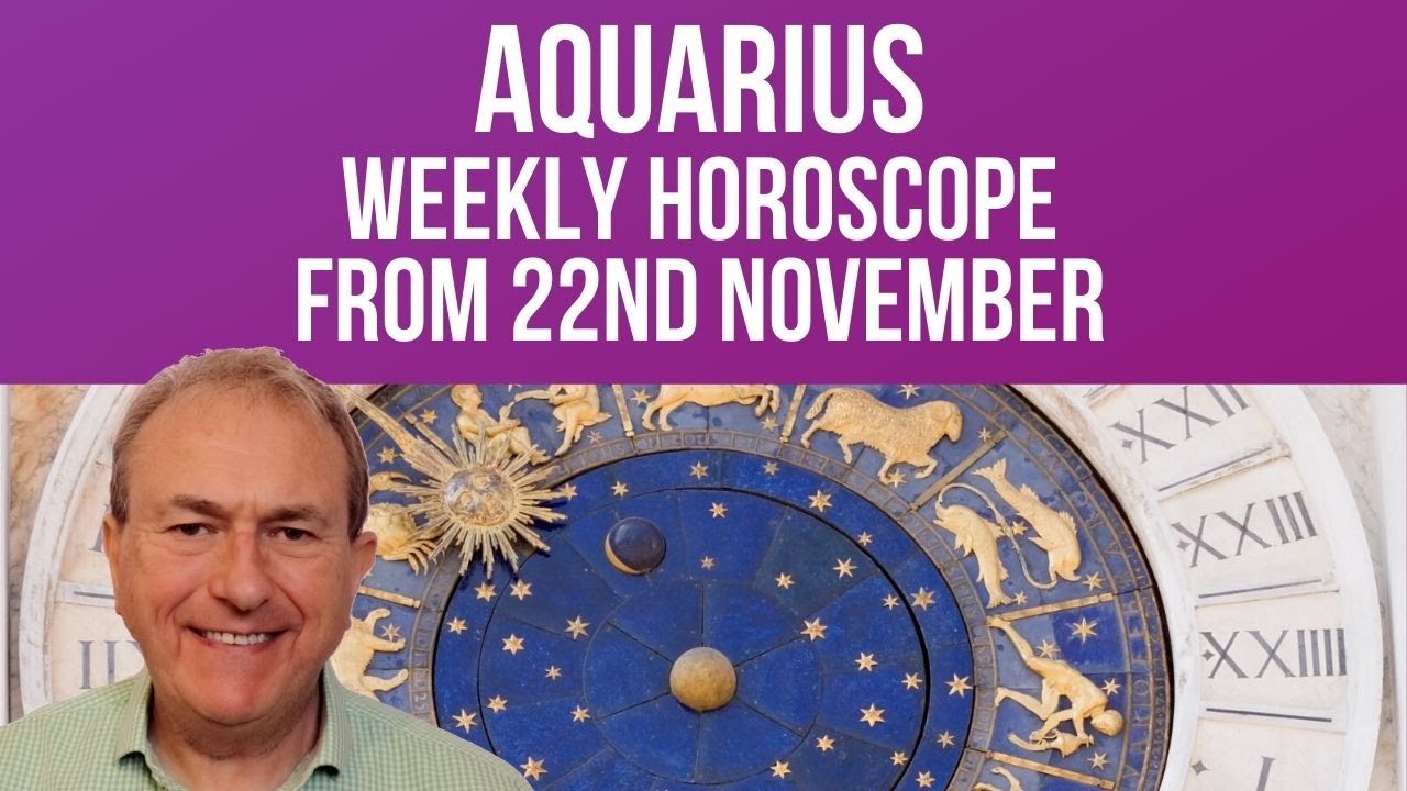 Aquarius Weekly Horoscope from 22nd November 2021