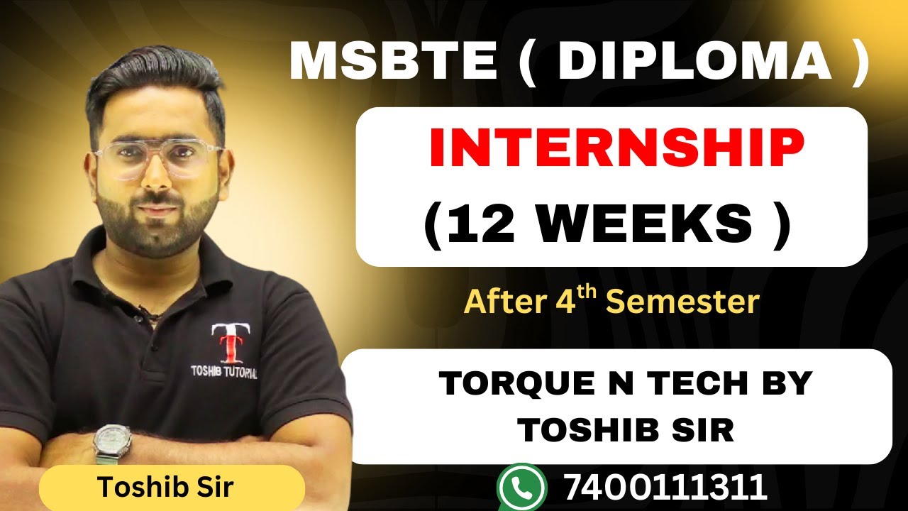 MSBTE | Internship ( 12 Weeks )  | Diploma Internship | K Scheme | Toshib Tutorials