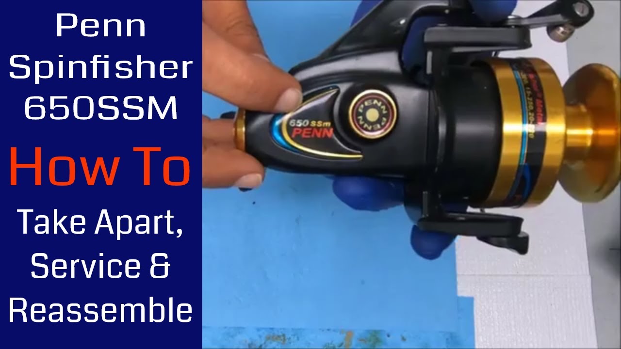 Penn Spinfisher 650SSM Fishing Reel - How to take apart, service and reassemble