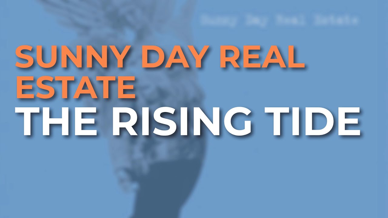 Sunny Day Real Estate - The Rising Tide (Official Audio)