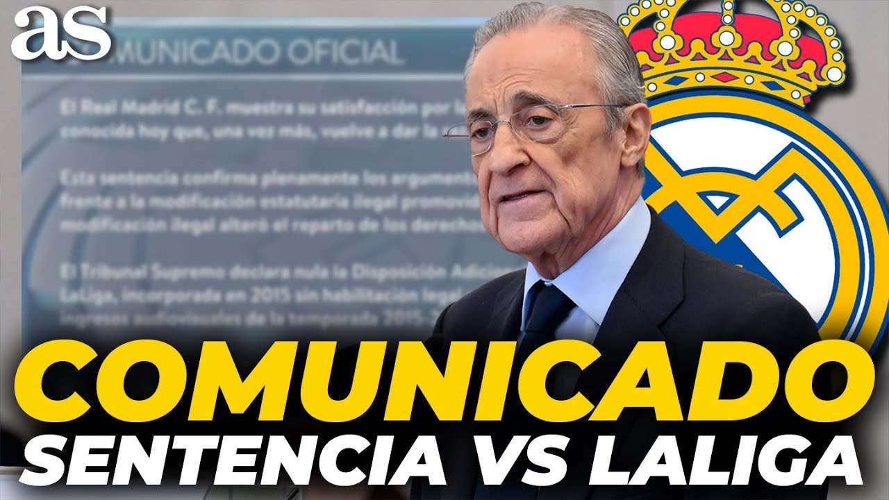 Comunicado del REAL MADRID tras la SENTENCIA del TRIBUNAL SUPREMO contra LALIGA