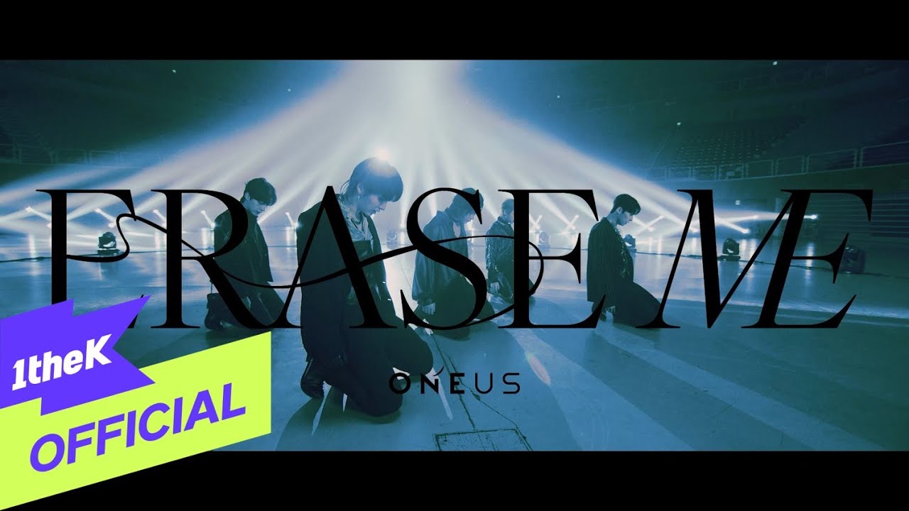 [MV] ONEUS(원어스) _ ERASE ME