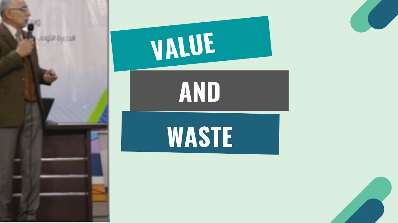 I 3 Value definition & 7 wastes