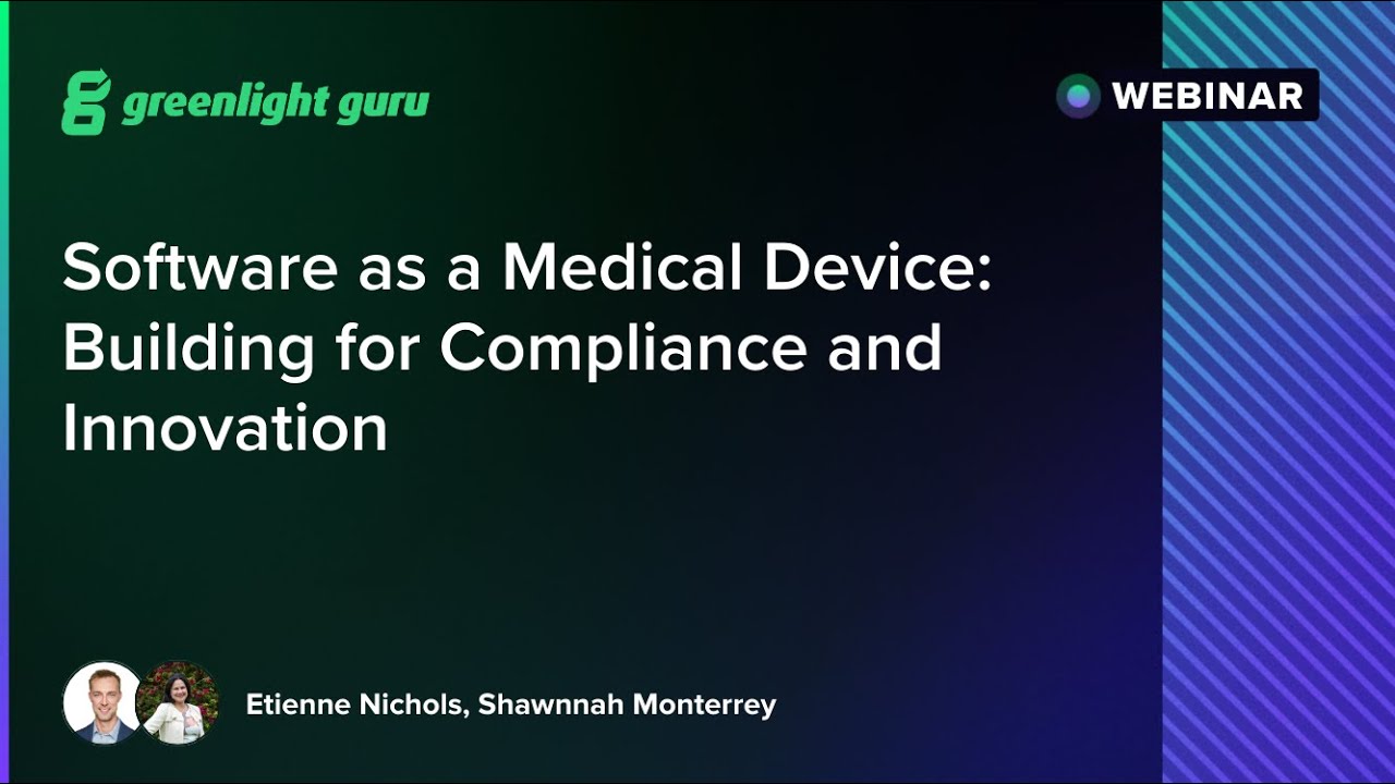 Software as a Medical Device: Building for Compliance and Innovation