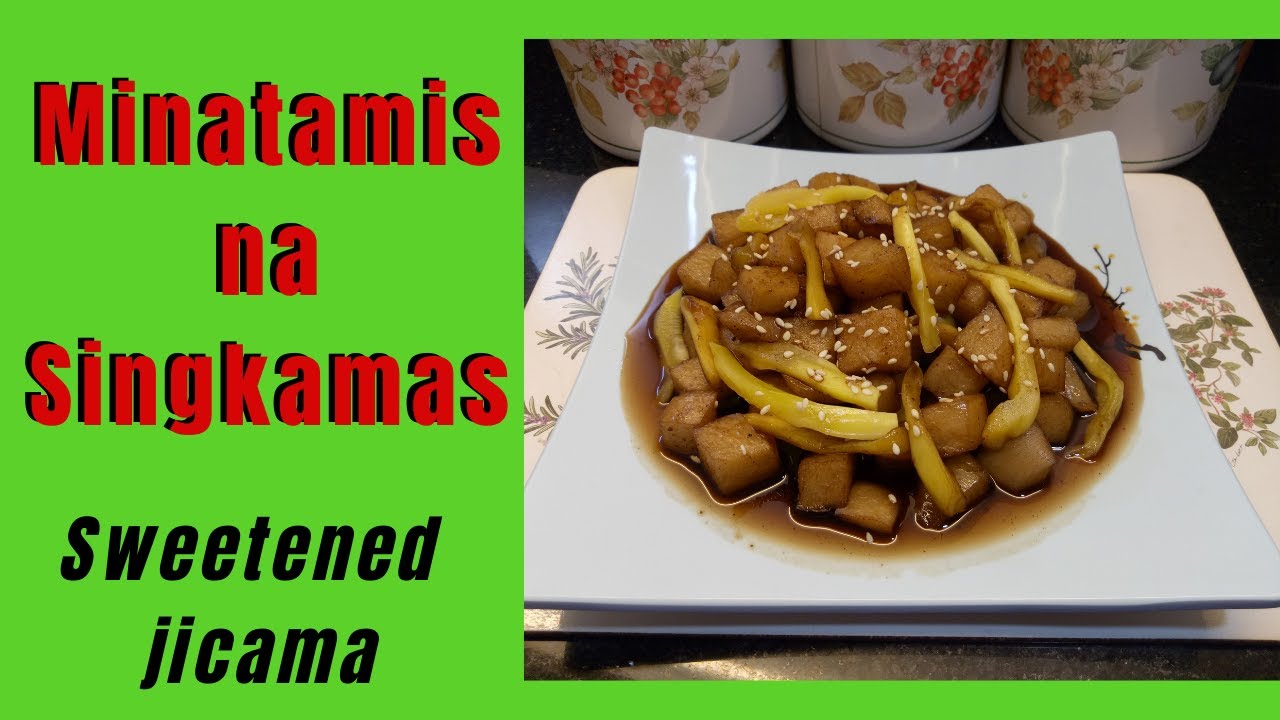O'Kitchen Ph | How to Make Sweetened Turnip (singkamas, jicama) | Minatamis na Singkamas | Dessert