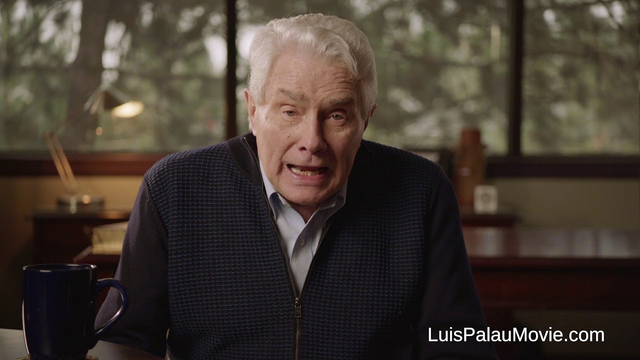 Mensaje de Luis Palau -  PALAU the Movie