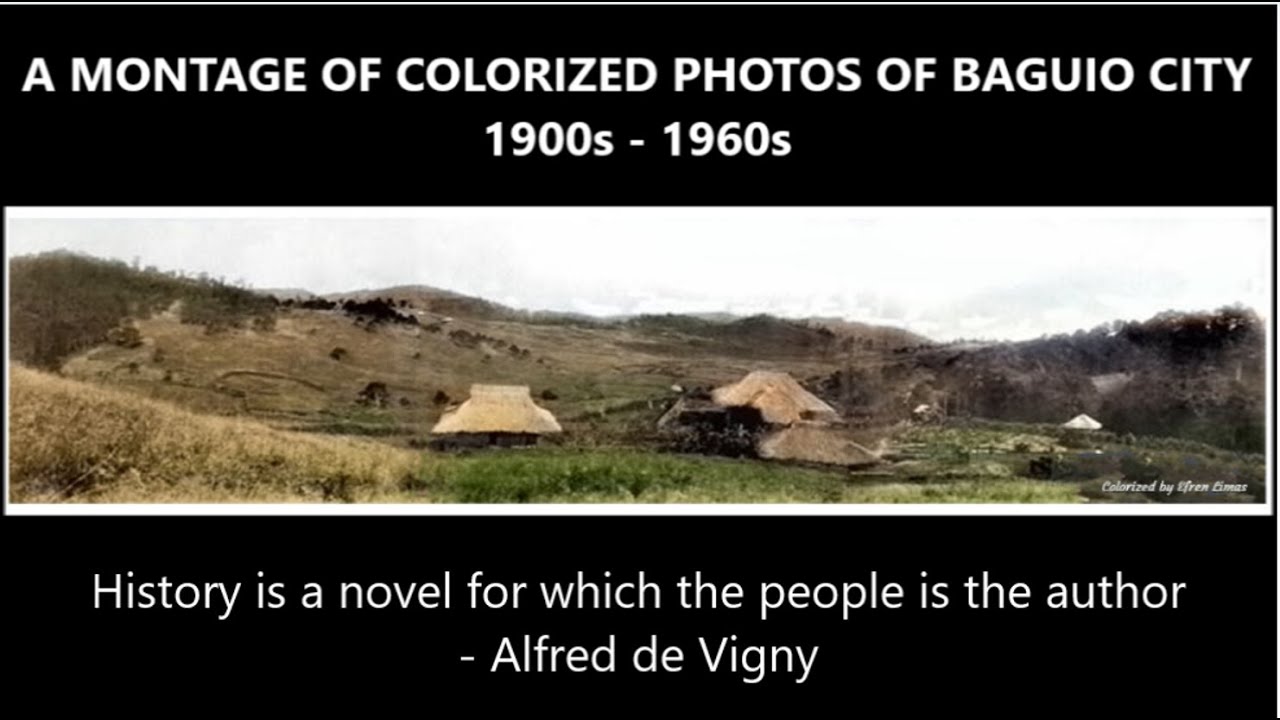 A Montage of Colorized Archival Photos of Baguio City, 1900s - 1960s