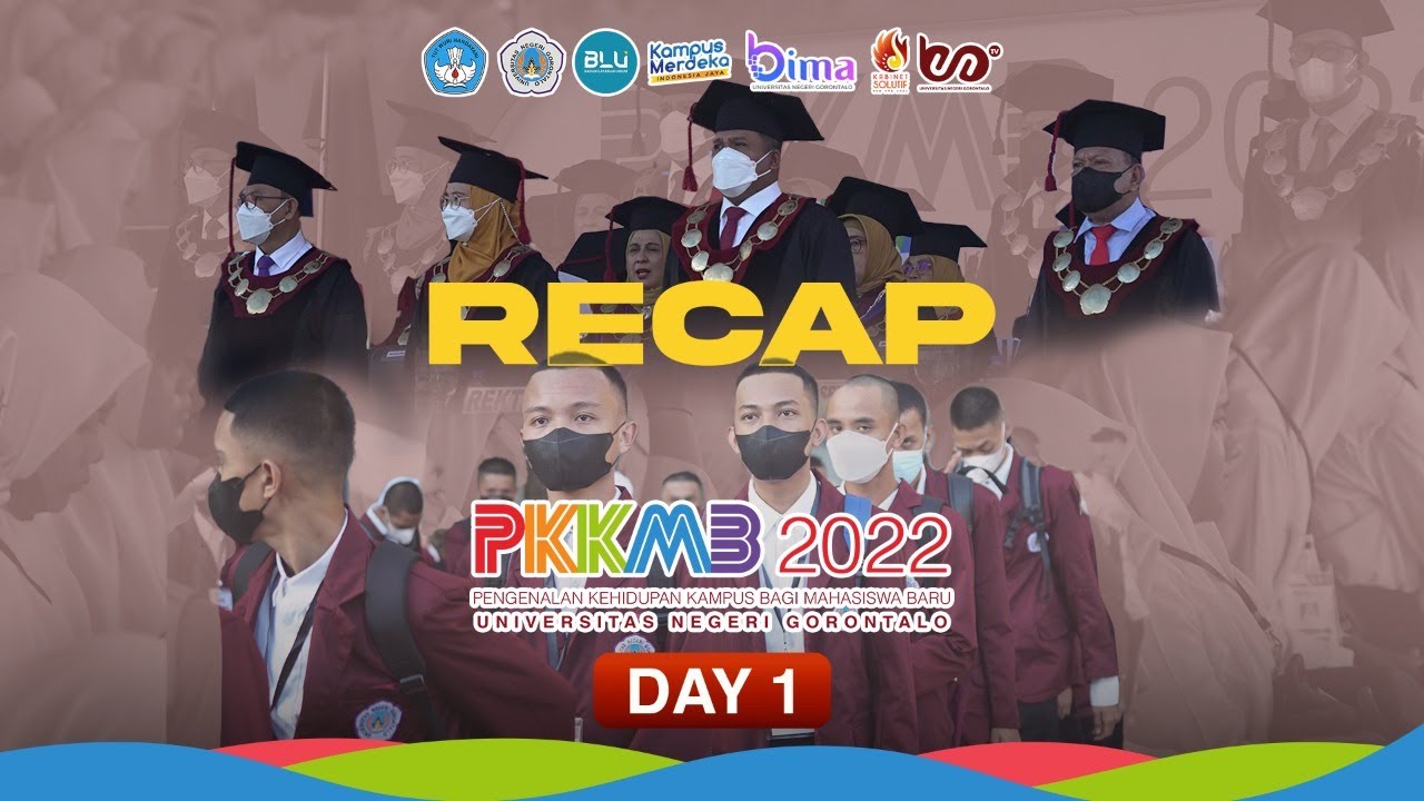Recap PKKMB Universitas Negeri Gorontalo | Day 1
