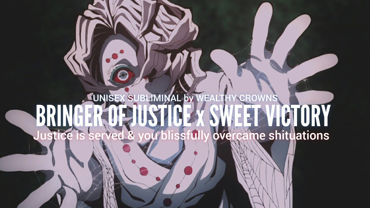 bringer of justice & sweet victory (calm)