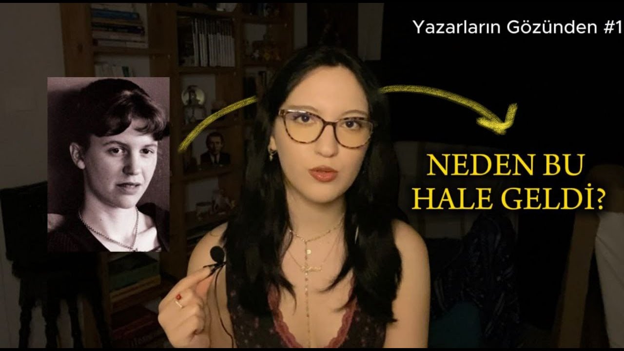 Her şey olmak isteyen bir kadın : Sylvia Plath | Yazarların Gözünden #1