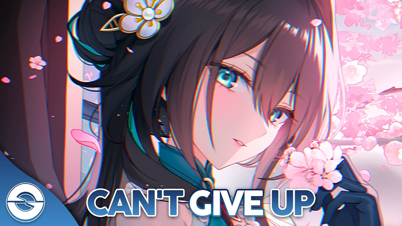 Nightcore - Can't Give Up (Lyrics)