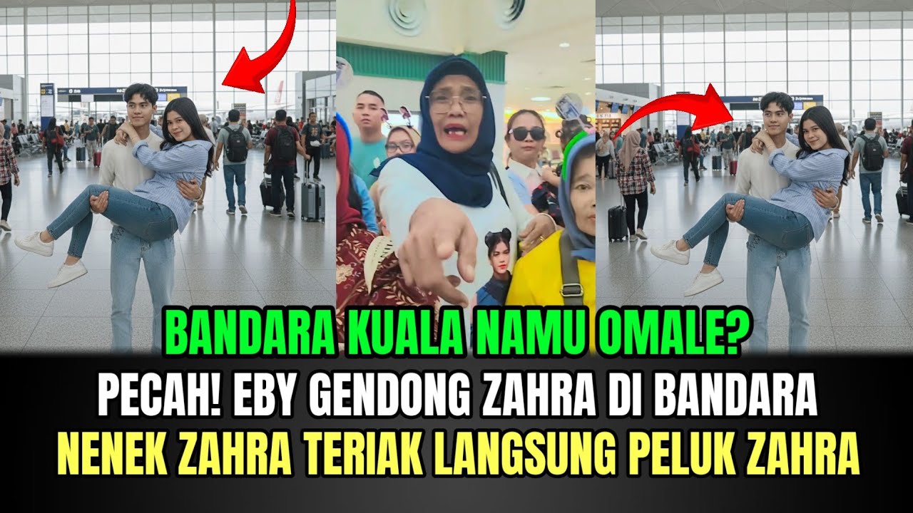 AUTO PECAH! Eby Gendong Zahra di Bandara, Nenek Zahra Teriak Langsung Peluk Zahra!
