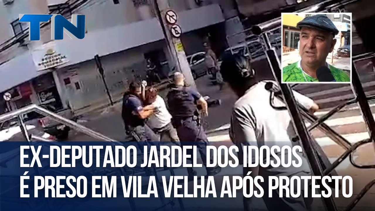 Ex-deputado Jardel dos Idosos é preso em Vila Velha após protesto