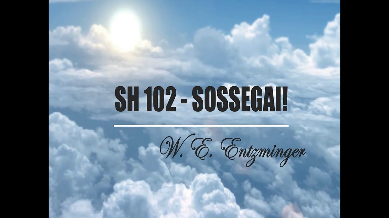 SH 102 - SOSSEGAI (SALMOS E HINOS)
