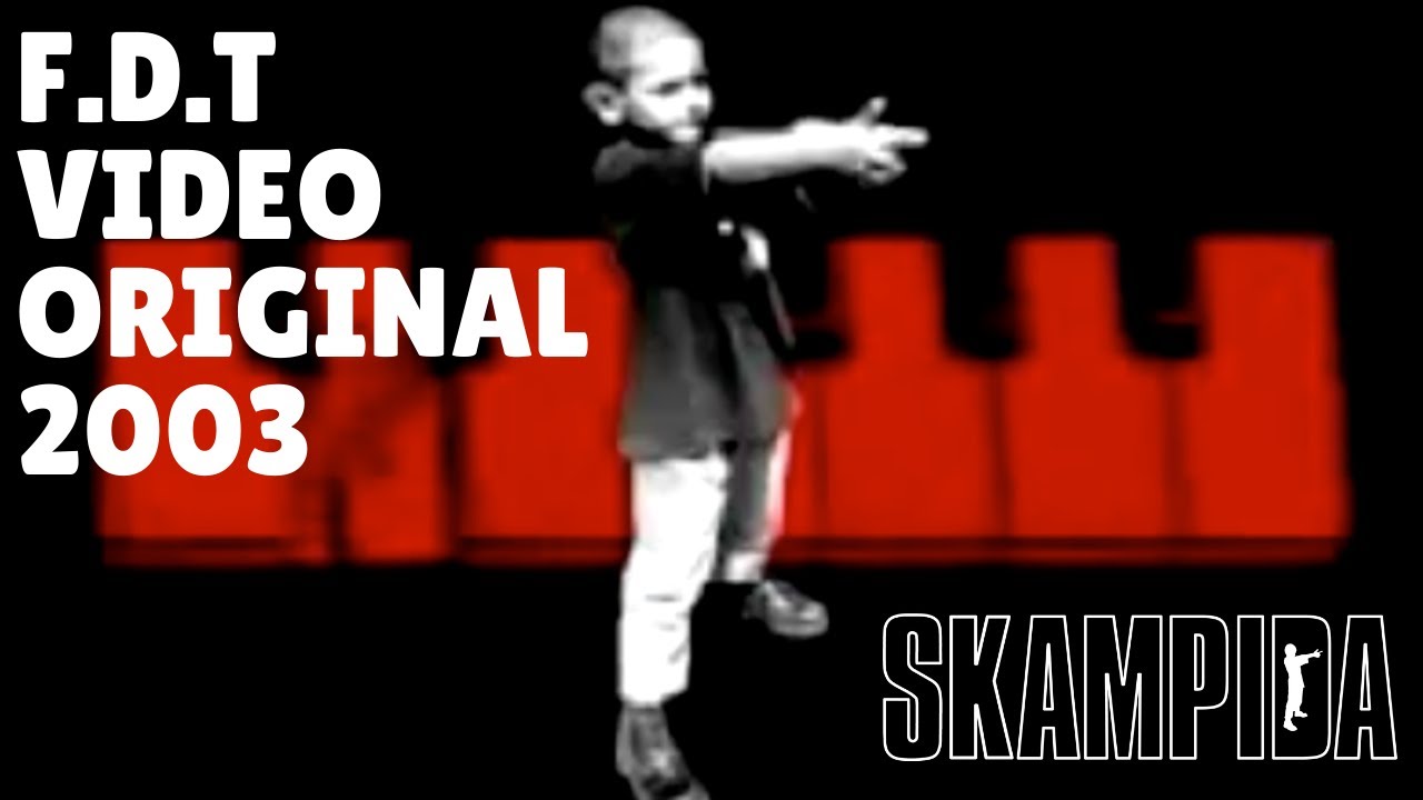 Skampida F.D.T (Fuerza de Trabajo- Video Clip Original- 2003)