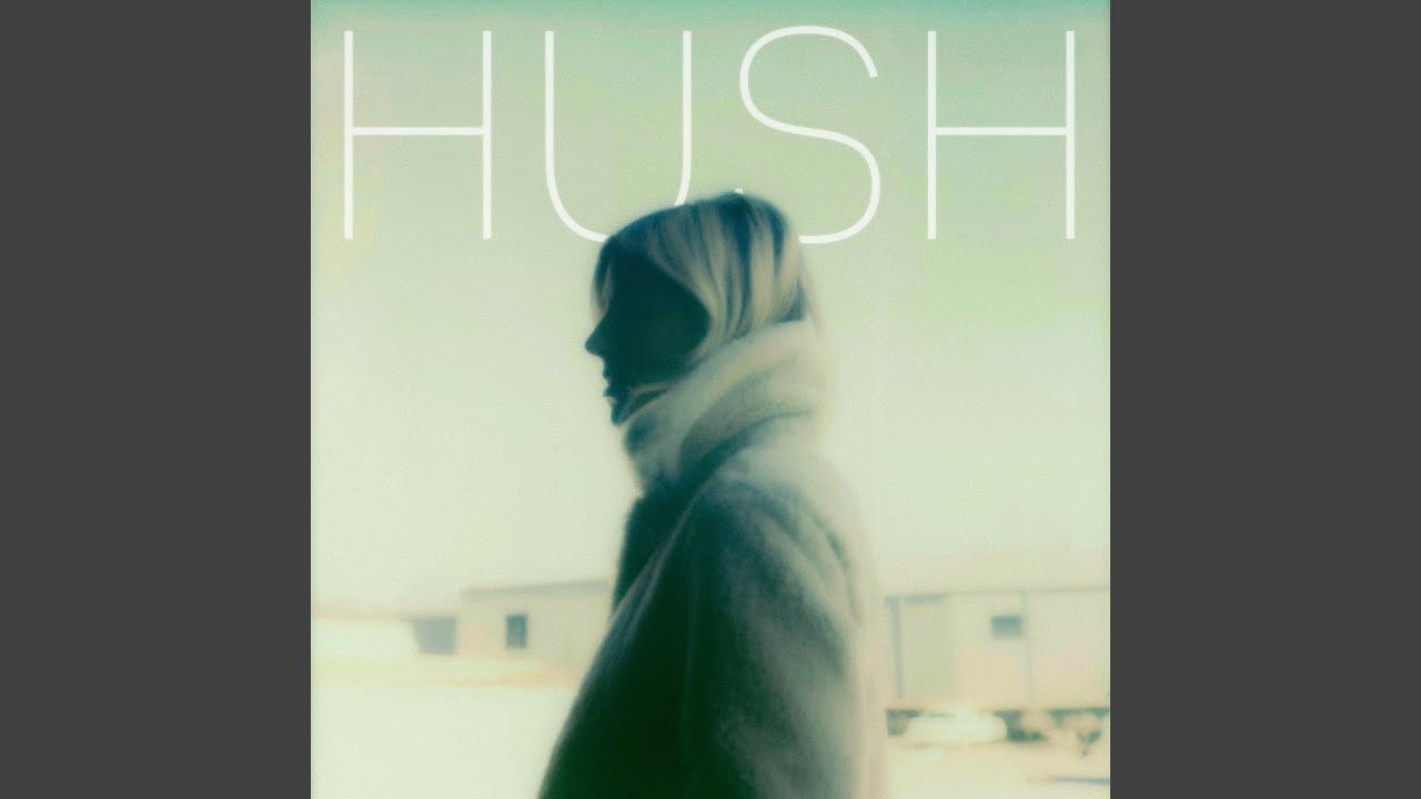 Hush