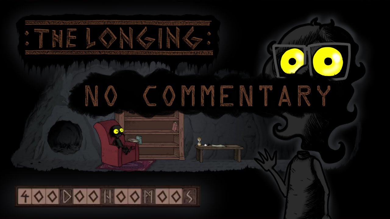 The Longing - Part 1 - No Commentary