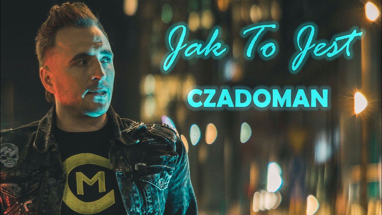 CZADOMAN - Jak to jest (Official Video) 2020