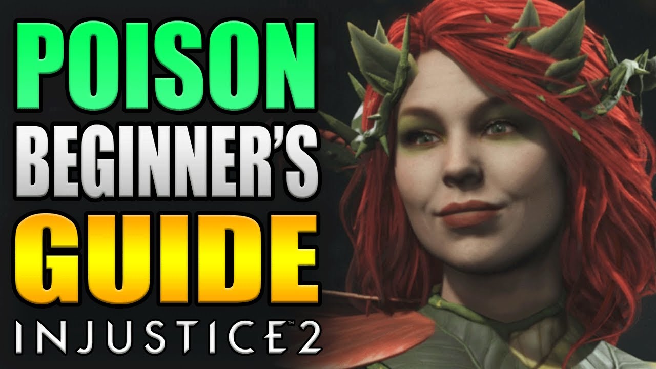 POISON IVY Beginner's Guide - All You Need To Know! - Injustice 2