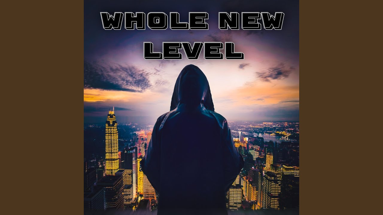 Whole New Level