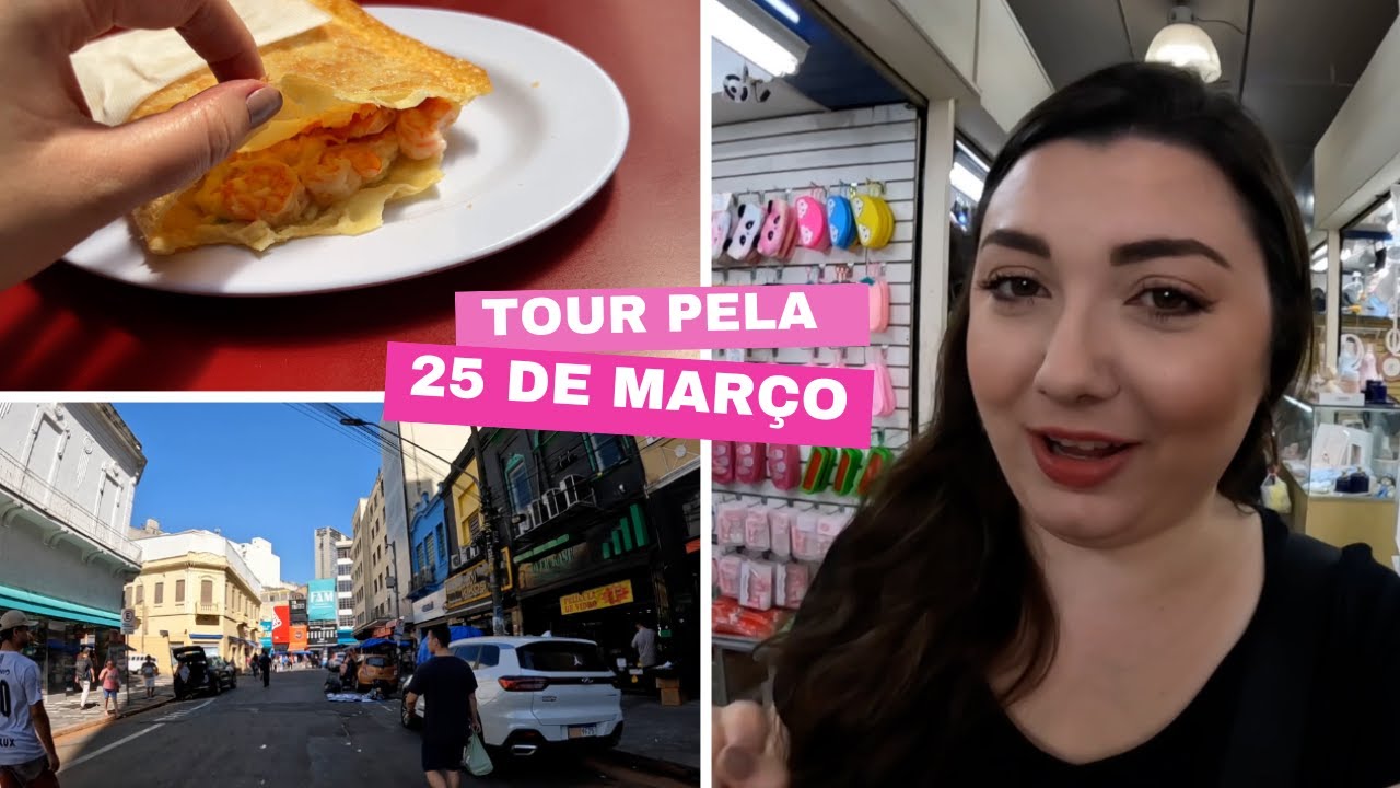 FUI NA 25 DE MARÇO DEPOIS DE 2 ANOS  - TOUR PELA 25 + ALMOÇO NO MERCADÃO DE SÃO PAULO