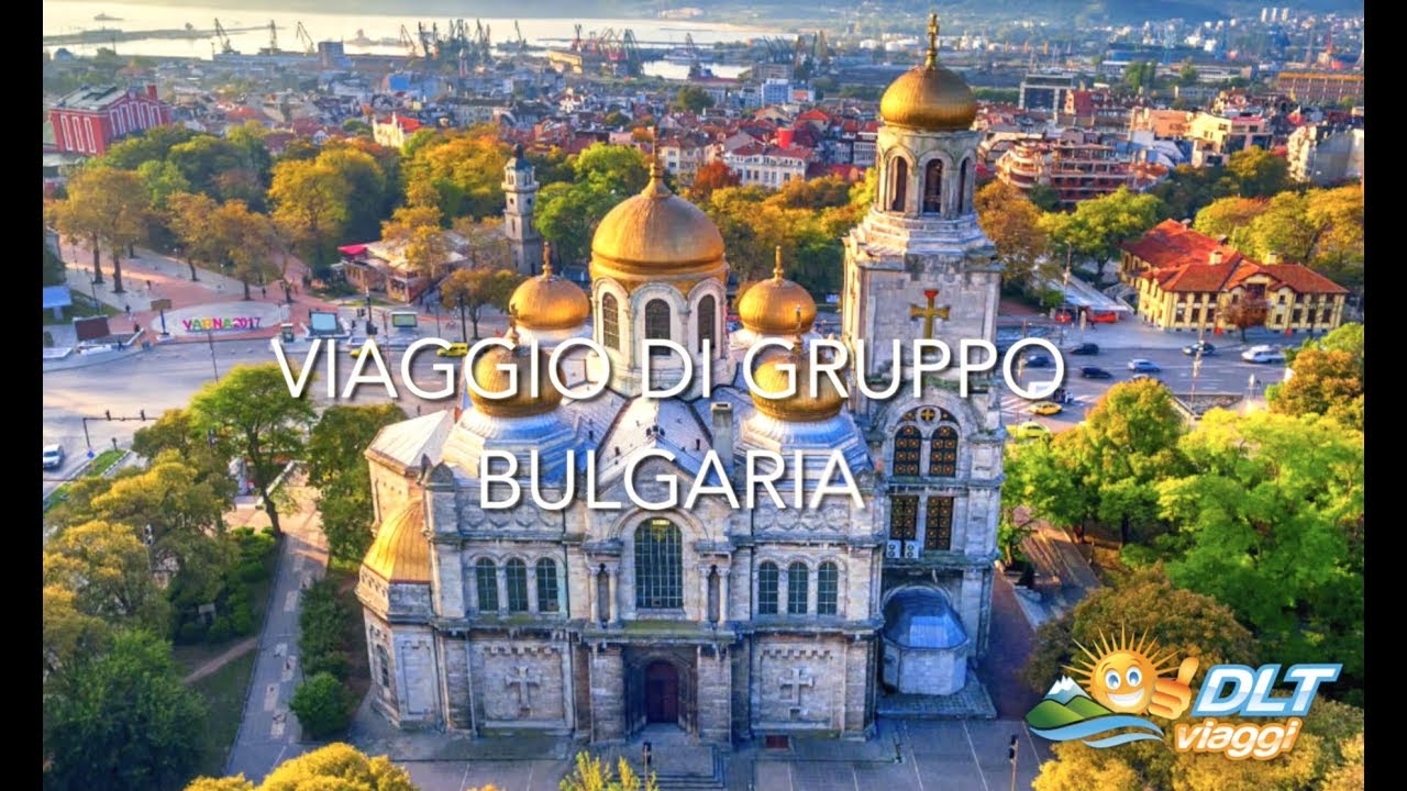 Viaggio di gruppo - BULGARIA