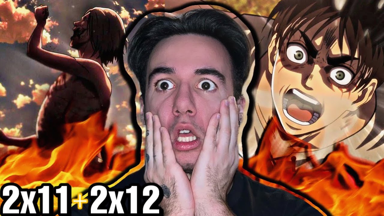 ATTACK ON TITAN 2x11 and 2x12 (REACTION)