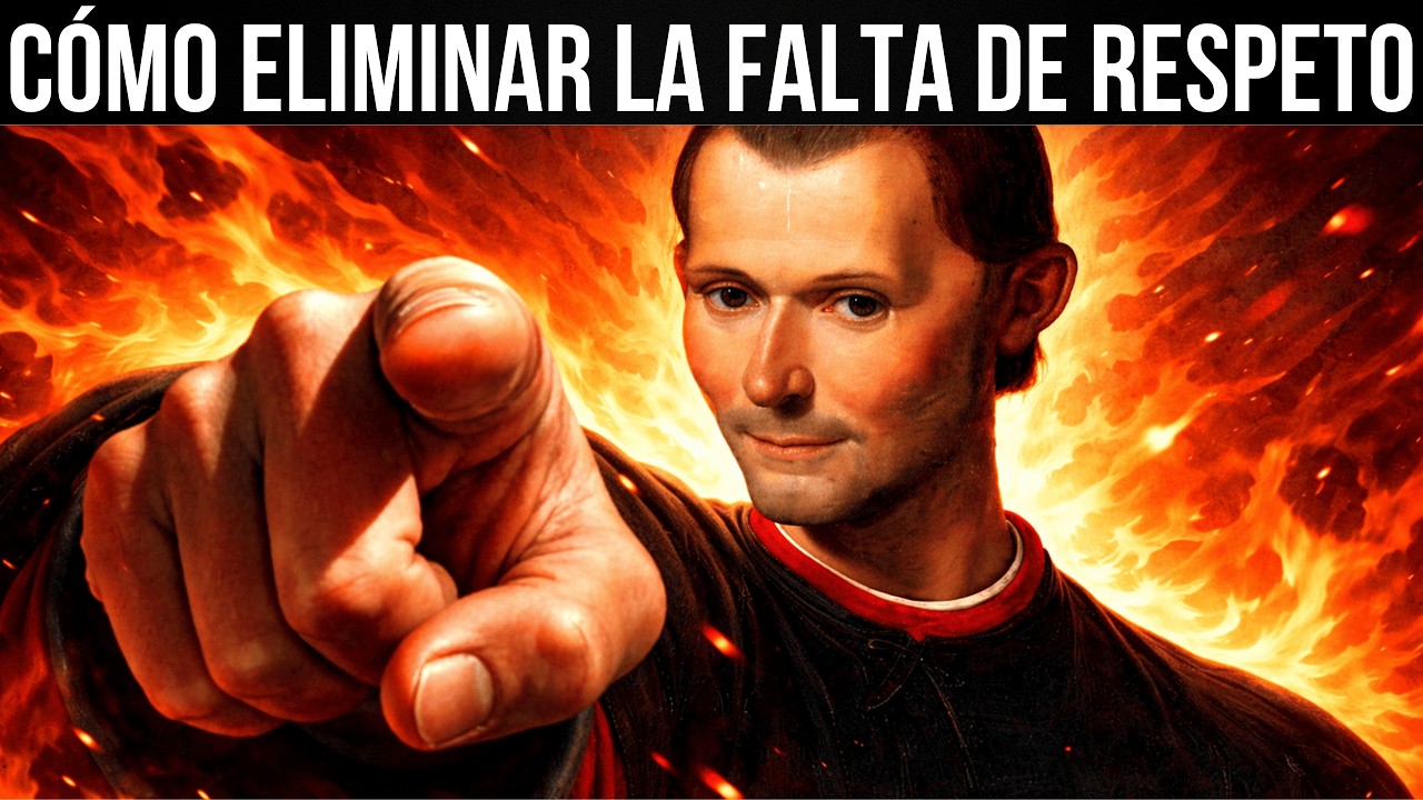 [desarrollo personal] cómo eliminar la falta de respeto de inmediato – Maquiavelo