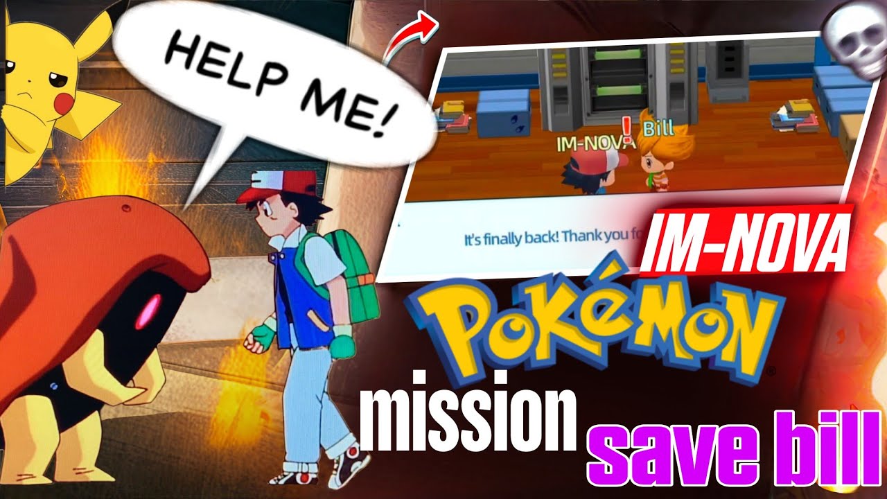Mission help bill. Pokemon game #pokemon #pikachu #newvideo #fyp #pokemongo 