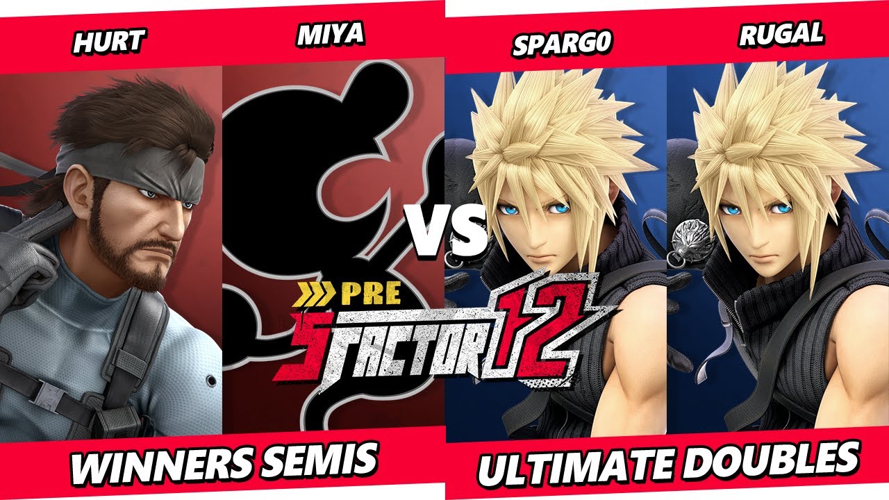 Pre S Factor 12 TOP 8 - Spargo & &Omega;Rugal Vs. Hurt & Miya - Smash Ultimate - SSBU