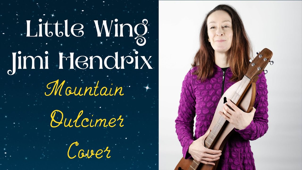 Little Wing  Jimi Hendrix Mountain Dulcimer cover WITH TAB!!