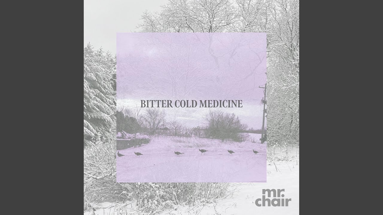 Bitter Cold Medicine