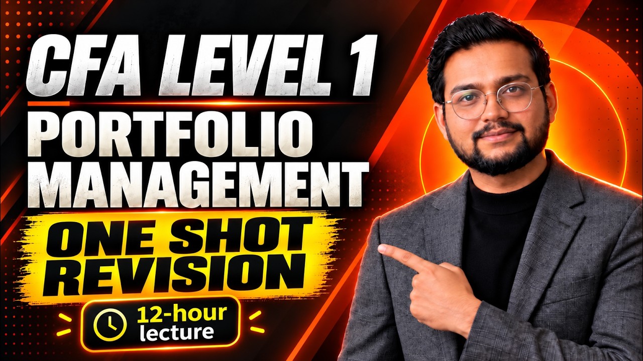 CFA Level 1 Portfolio Management | Complete One-Shot Revision