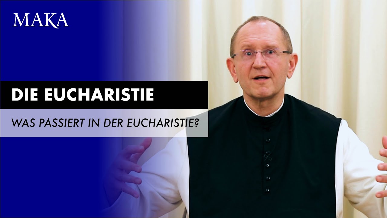 Was passiert in der Eucharistie?