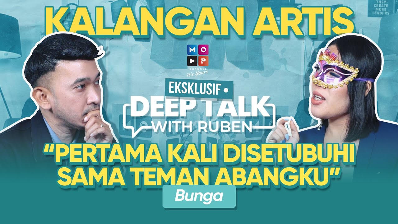 PERTAMA KALI DISETUBUHI SAMA TEMAN ABANGKU | DEEP TALK WITH RUBEN