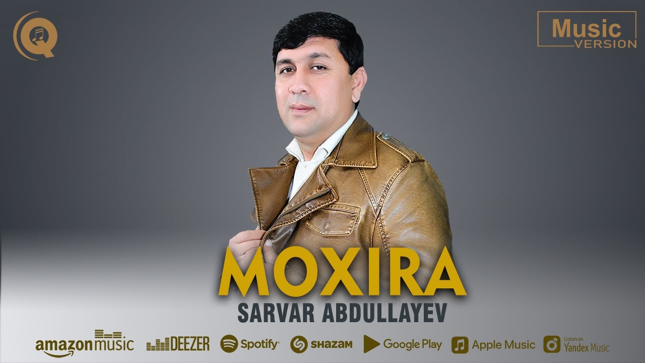 Sarvar Abdullayev - Moxira | Сарвар Абдуллаев - Мохира