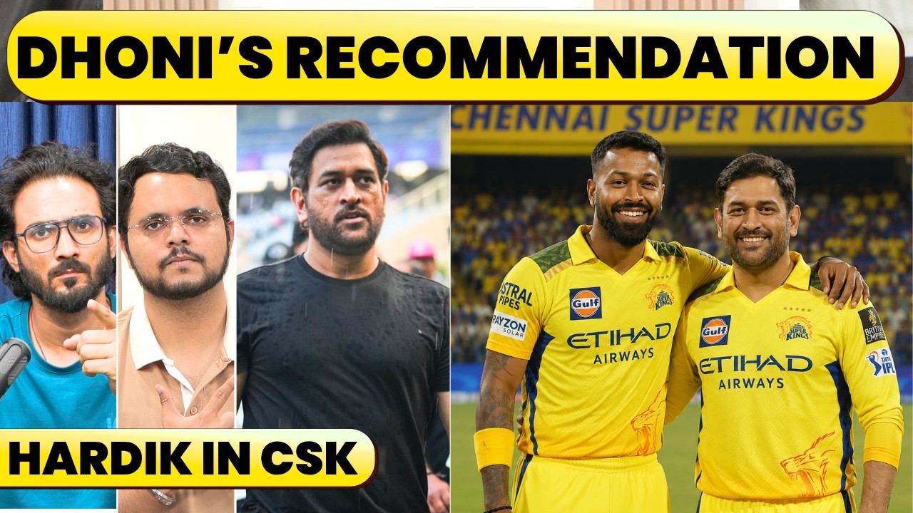 🔴HARDIK PANDYA IN CSK, MS DHONI RECOMMENDS HARDIK&rsquo;s NAME TO CSK MANAGEMENT, CAPTAINCY?