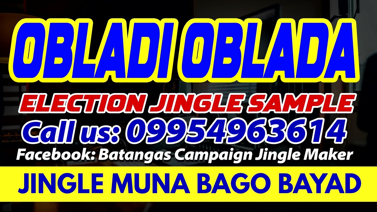 OBLADI OBLADA - CAMPAIGN JINGLE SAMPLE 2025 NATIONAL ELECTIONS
