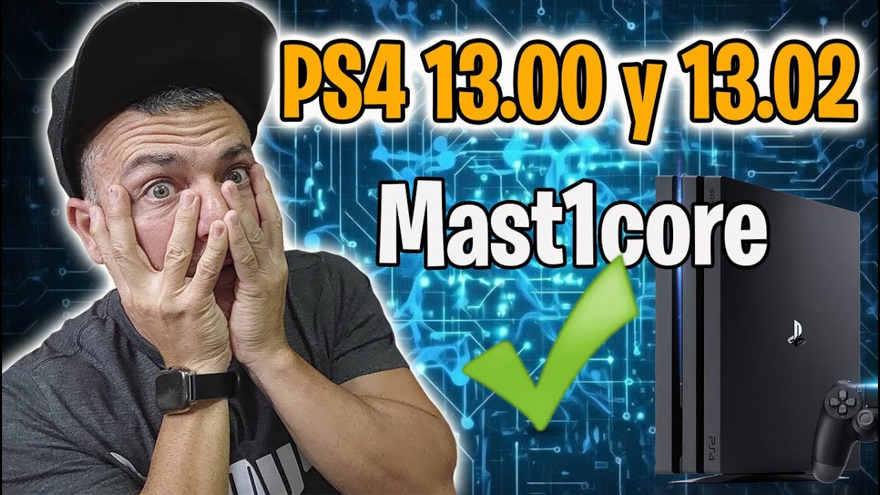CONFIRMADO PS4 13.00 y PS4 13.02, Ahora Mast1core funciona, MUY IMPORTANTE esta NOVEDAD