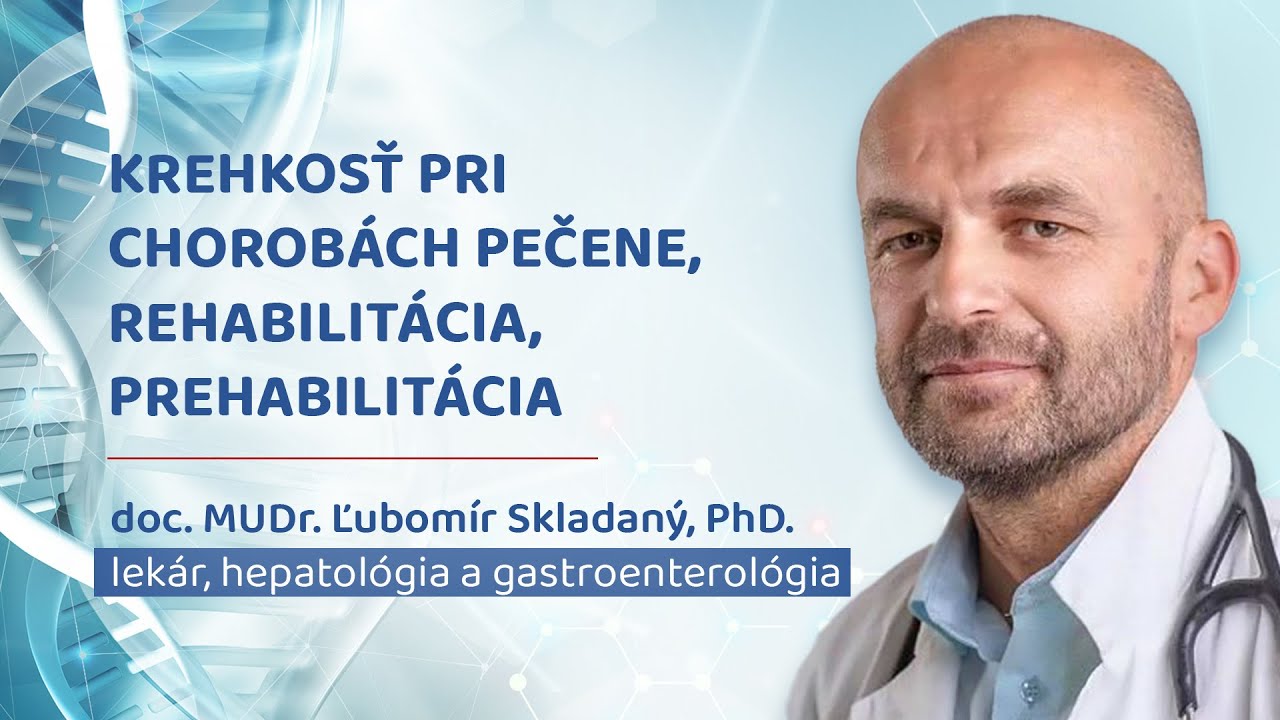 WCD 2025 - Krehkosť pri chorobách pečene, rehabilitácia, prehabilitácia