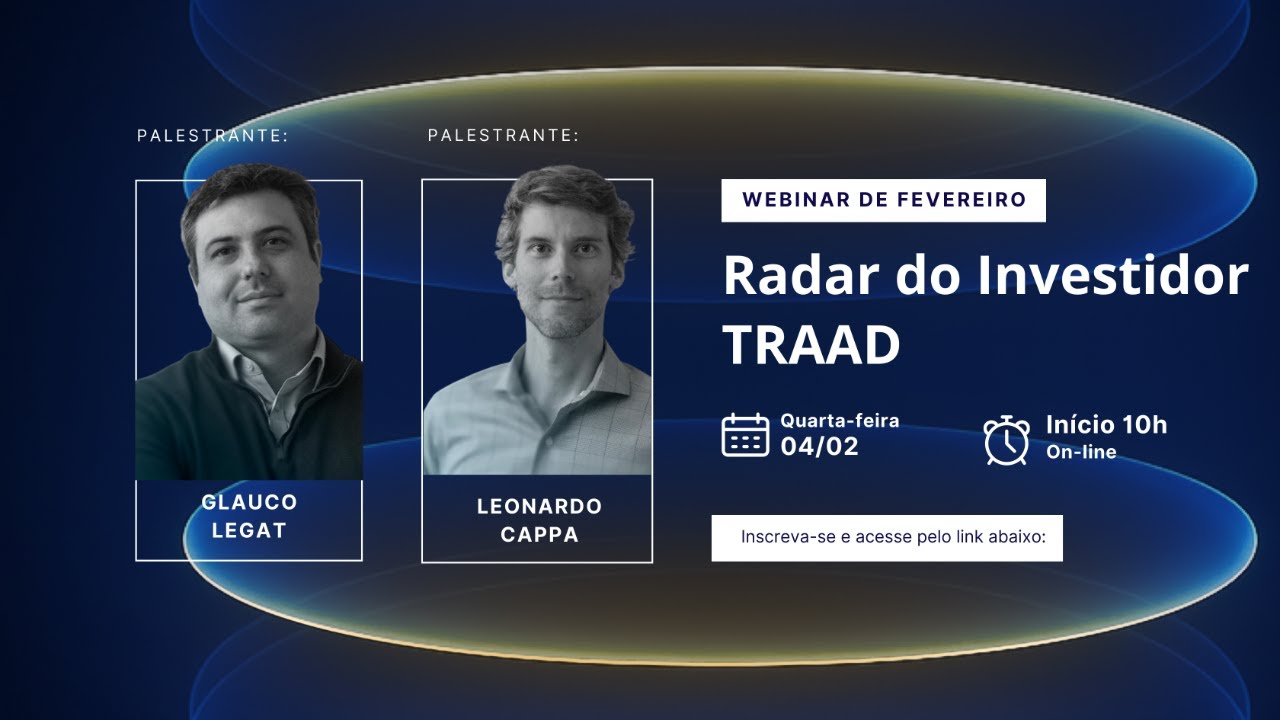 Webinar Fevereiro- Radar do Investidor TRAAD