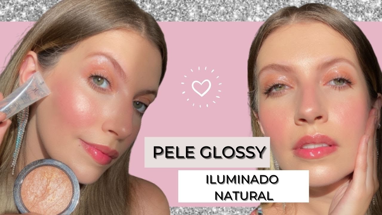 PELE NATURAL  - GLOSSY ILUMINADA 🌟 | CARA DE RICA 💰