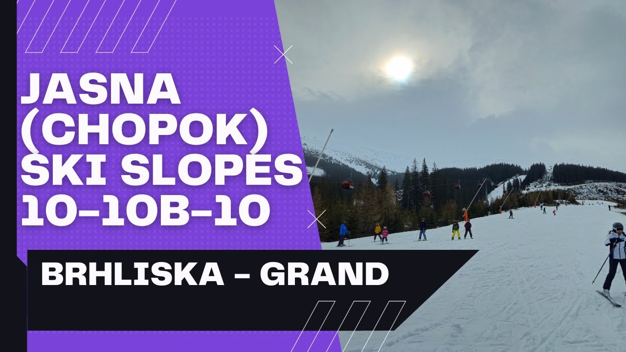 Jasna (Chopok) Ski Slopes 10-10B-10 - Brhliska - Grand [4K] [Insta360 X3] 2024