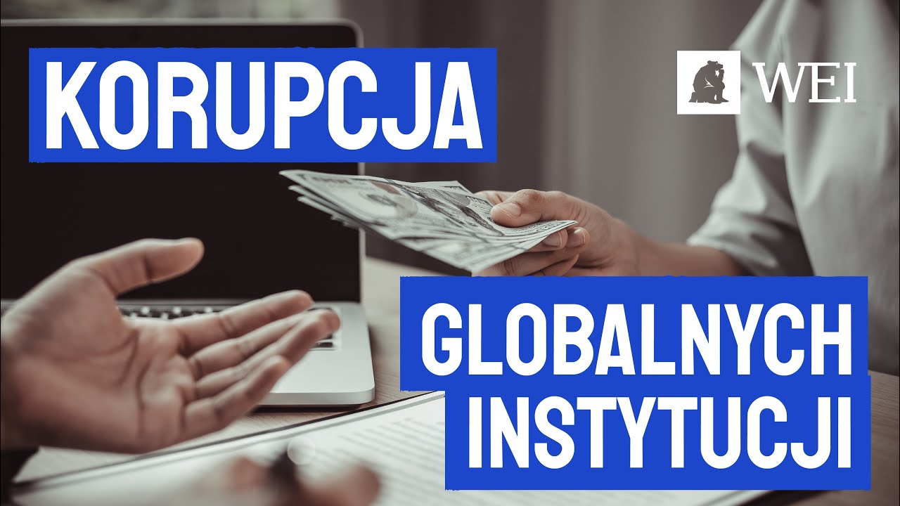 KORUPCJA W ORGANIZACJACH MIĘDZYNARODOWYCH